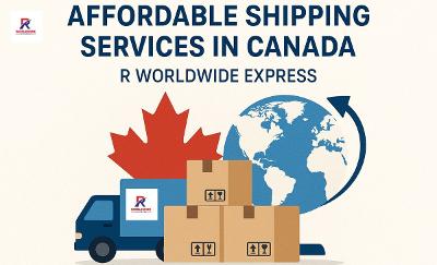 Affordable Shipping Services in Canada | R Worldwide Express